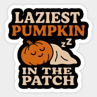 Laziest Pumpkin in the Patch Funny Halloween Quote Gift Sticker